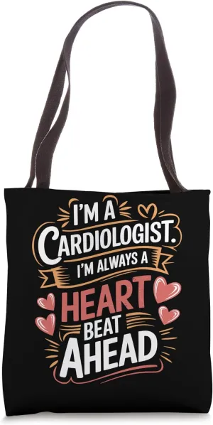 Cardiology Heart Surgeon and Heart Doctor Cardiologist Tote Bag